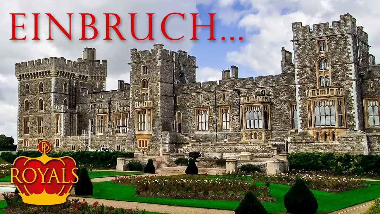 Einbruch in Schloss Windsor - das ist passiert • PROMIPOOL