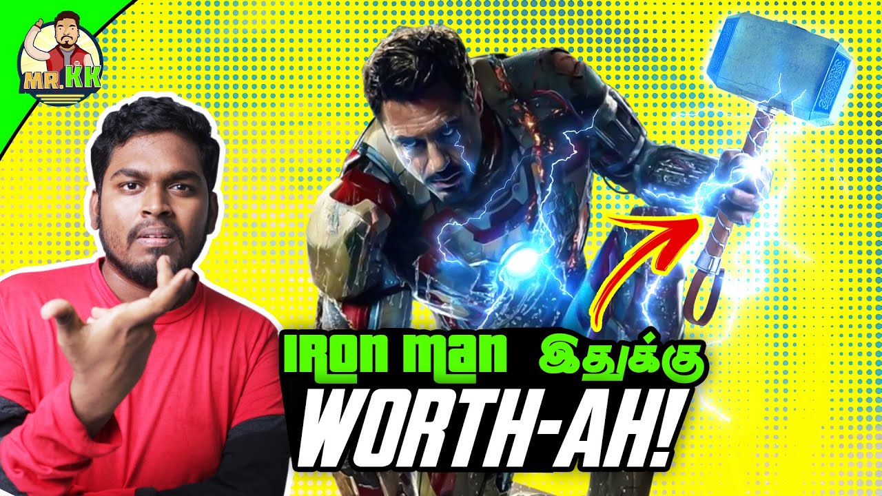 Iron Man இதுக்கு Worth-Ah? | Why Not Tony Stark is Worthy | Mr.KK | கதை கந்தசாமி