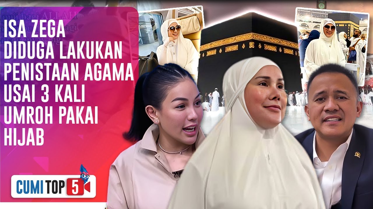 5 Kontroversi Aksi Umroh Transgender Isa Zega, Dikecam Keras Oleh Nikmir Hingga DPR RI | CUMI TOP V