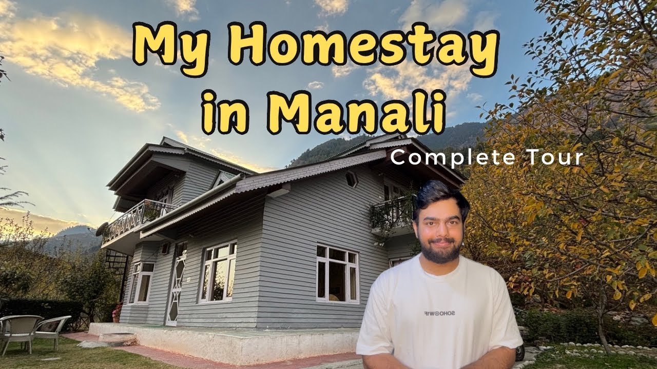 My Homestay in Himachal | Best Homestay in Manali | पहाड़ों का यह घर लगता है बिल्कुल जन्नत