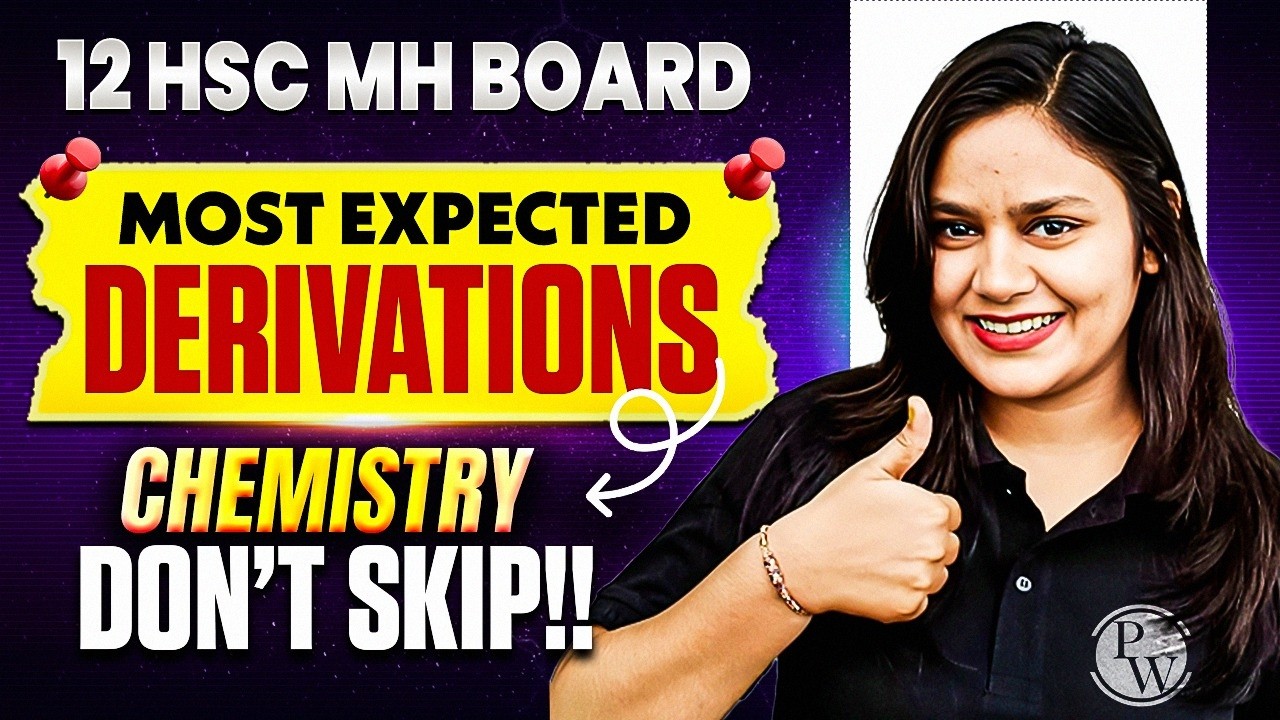 12th HSC Chemistry 2026 | Most Expected Derivations 🔥 MH Board | Don&rsquo;t Skip This!