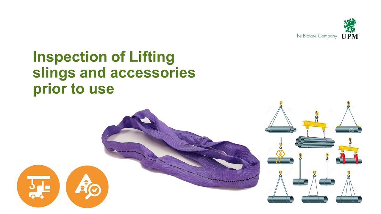 Inspection of Lifting slings and accessories prior to use