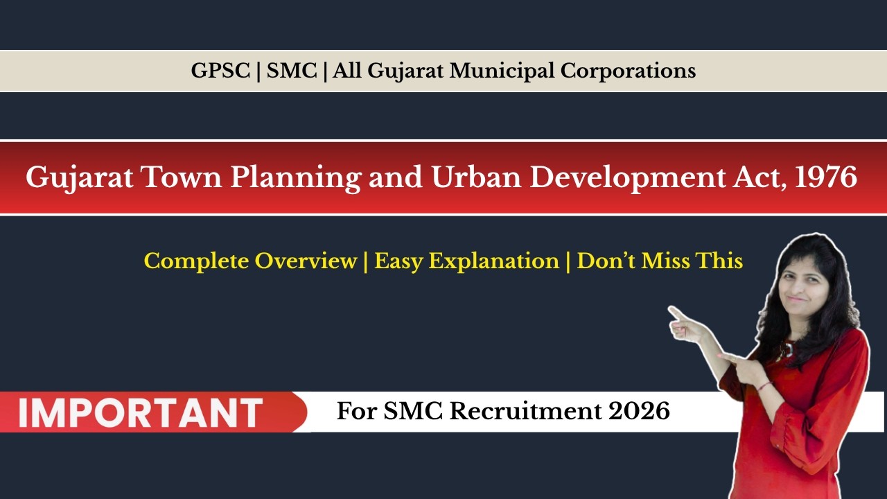 Gujarat Town Planning Act Explained | GPSC | Surat Municipal Corporation
