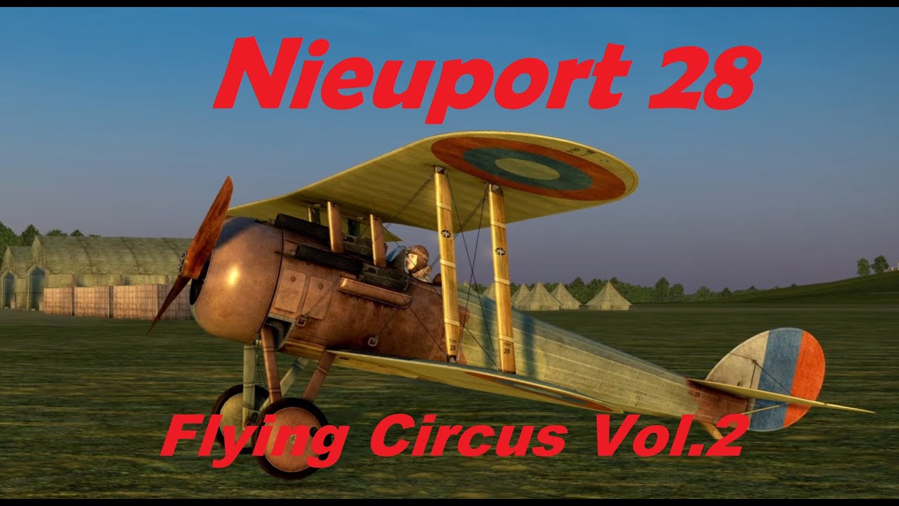 Newport 28 (Flying Circus Vol.2) ИЛ-2 Великие сражения