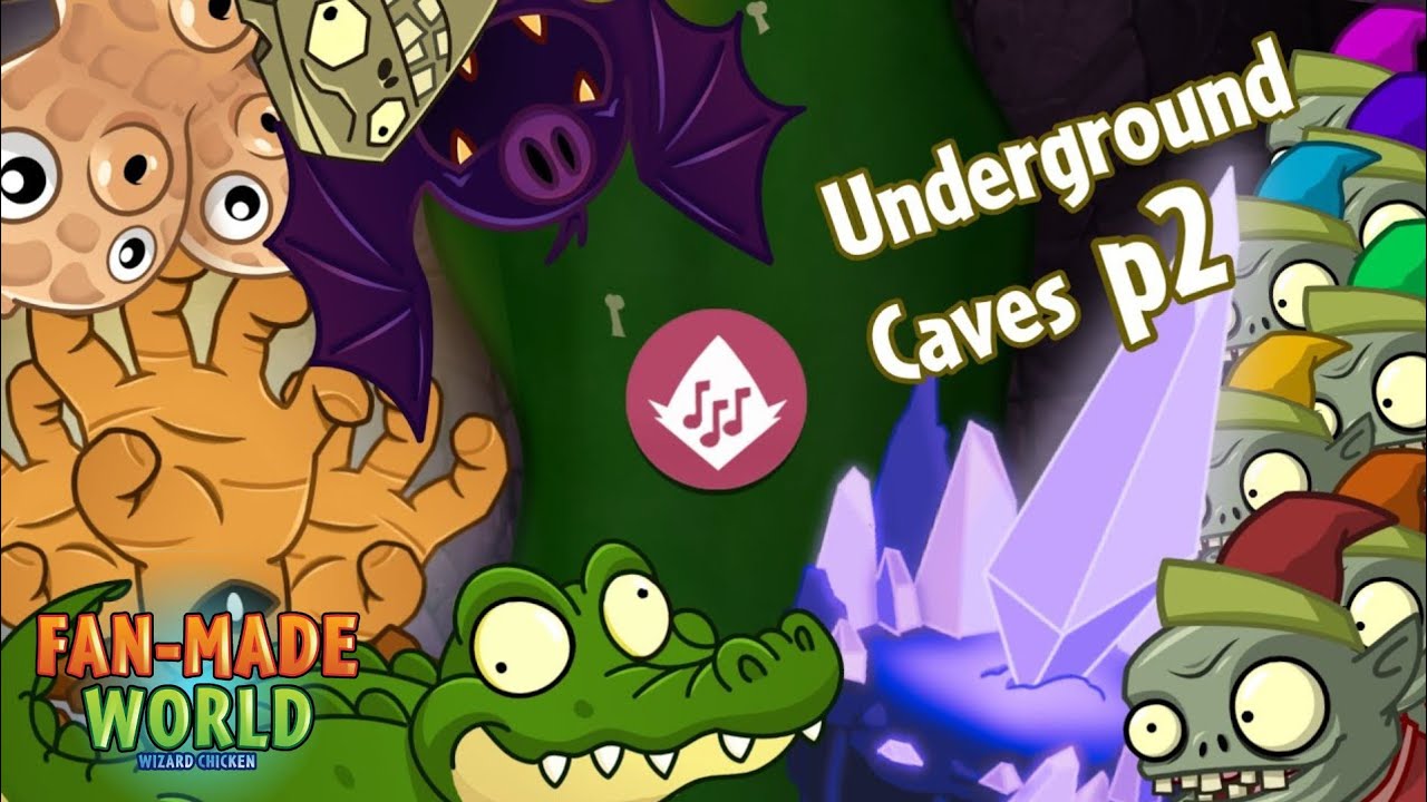 Underground Caves | Fanmade World #5 P.2 | PvZ2