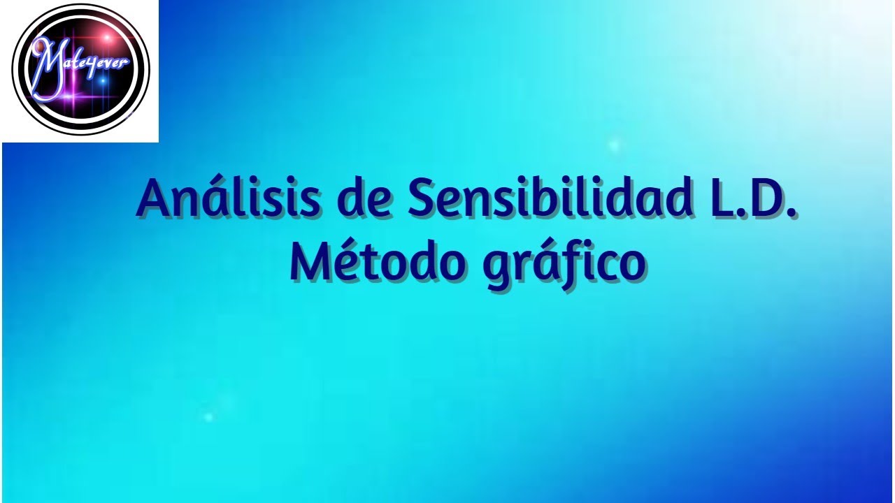 MÉTODO GRÁFICO ANÁLISIS DE SENSIBILIDAD LADO DERECHO