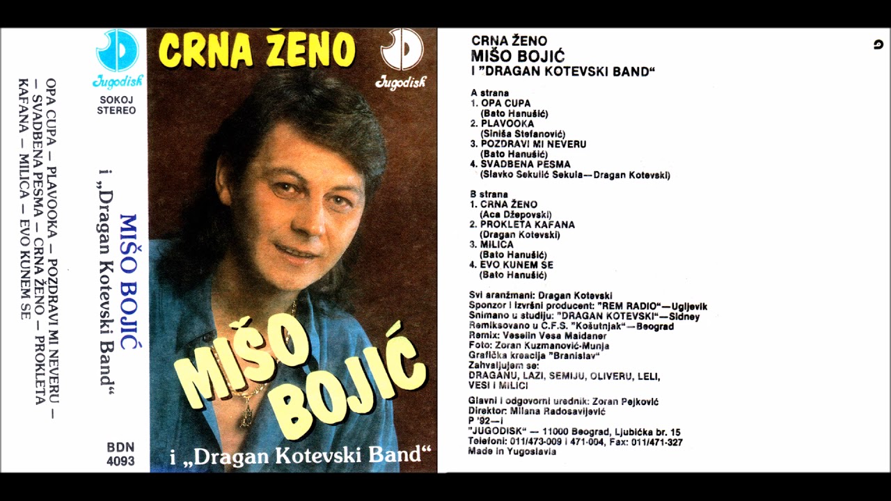 Miso Bojic i Dragan Kotevski Band - Crna zeno - (Audio 1992)