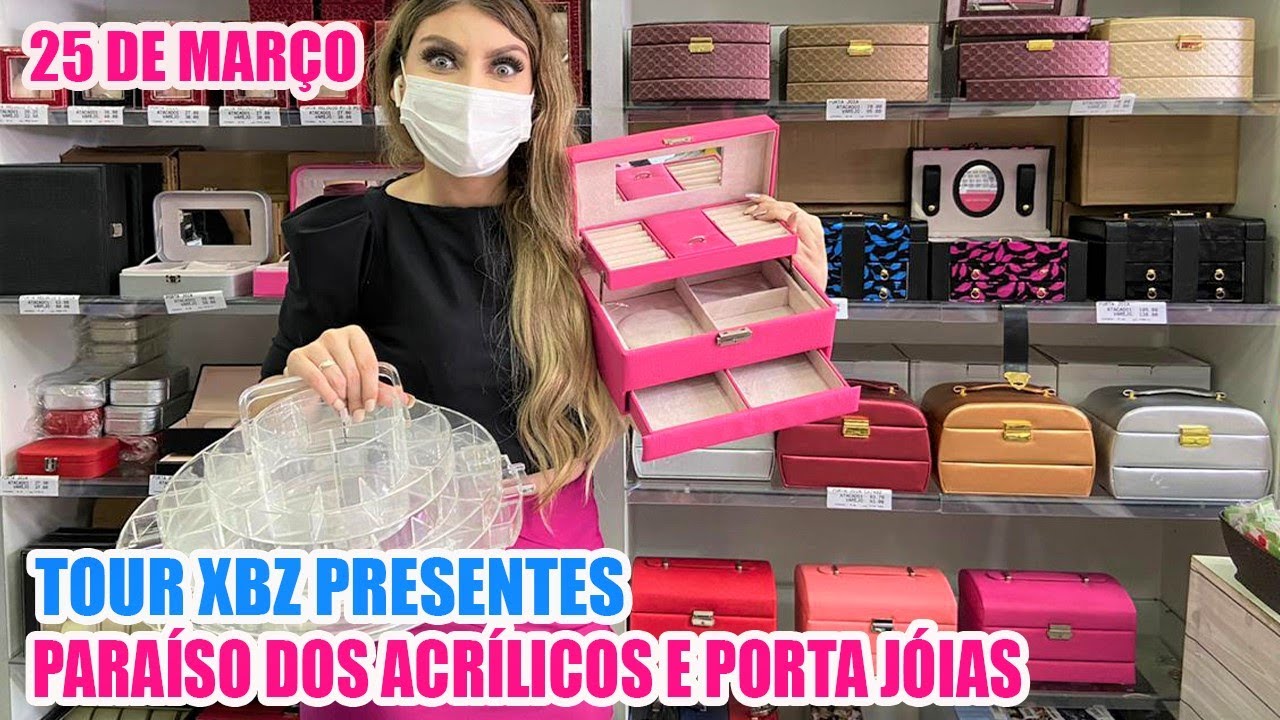 25 DE MARÇO - TOUR PELA MELHOR LOJA DE ACRILICOS, MALETAS E PORTA JÓIAS - XBZ PRESENTES