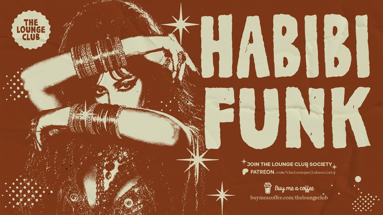HABIBI FUNK &mdash; Psychedelic Arabic Grooves | The Lounge Club