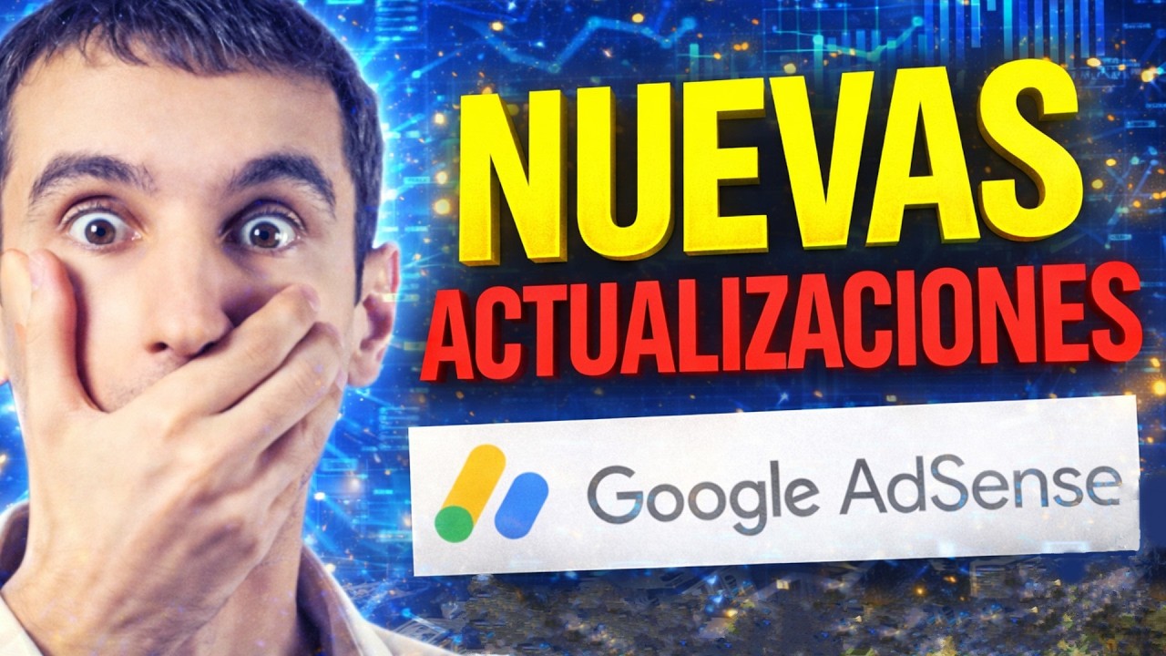 🔴 3 NUEVAS ACTUALIZACIONES de Google AdSense 2026 😨
