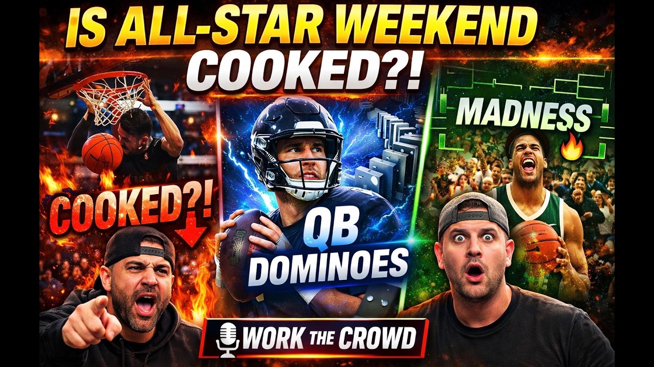 Is the NBA All-Star Weekend Cooked? + NFL QB Dominoes & March Madness Heating Up