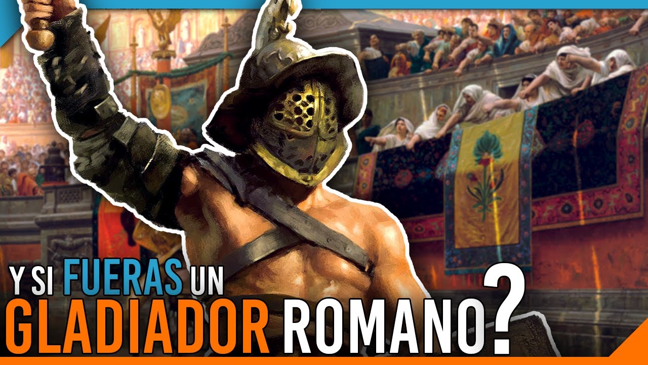 ¿Y si fueras un Gladiador Romano? | Origen, tipos, entrenamiento y más!