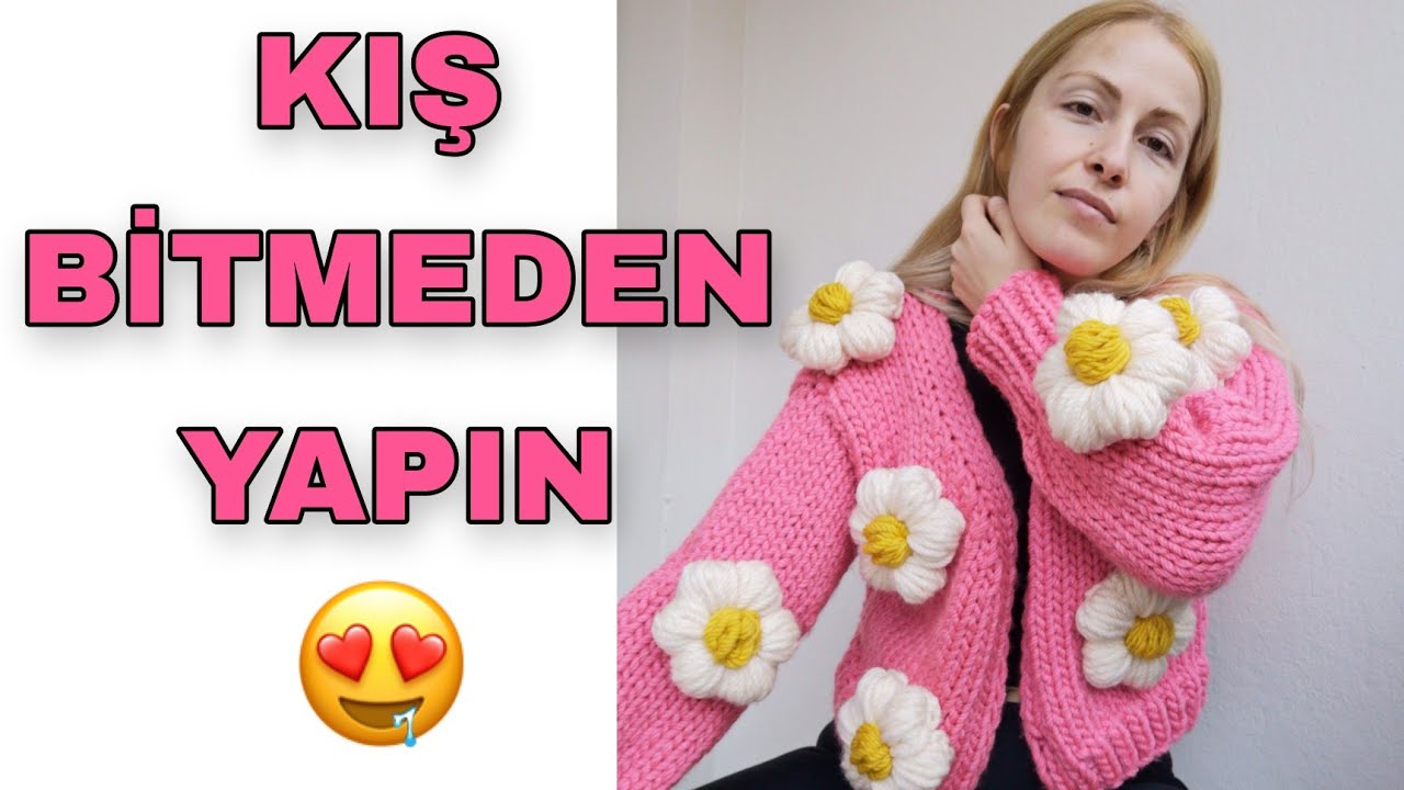 HERKES ÇOK SEVDİ 🤩 | Chunky Hırka Yapımı | ÇİÇEKLİ HIRKA | Hırka Nasıl Yapılır? #çiçeklihırka