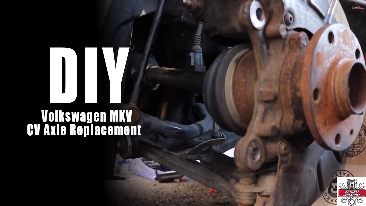 How To Replace CV Axles On MK5 VW GTI