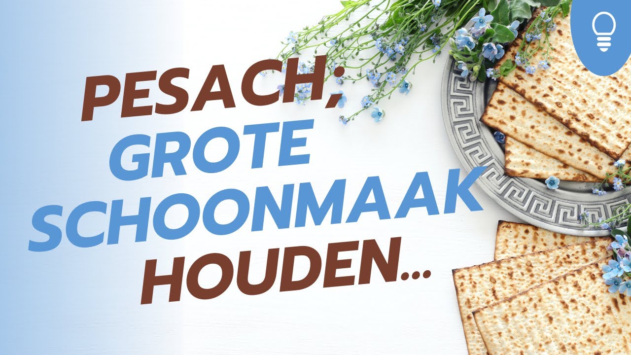 Levenslicht - Pesach; Grote schoonmaak houden... - Jacques Brunt
