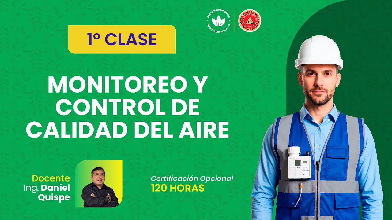 📘 Clase 1 de 8 | Introducci&oacute;n al Monitoreo de Calidad de Aire &ndash; Curso: Monitoreo de Calidad del Aire