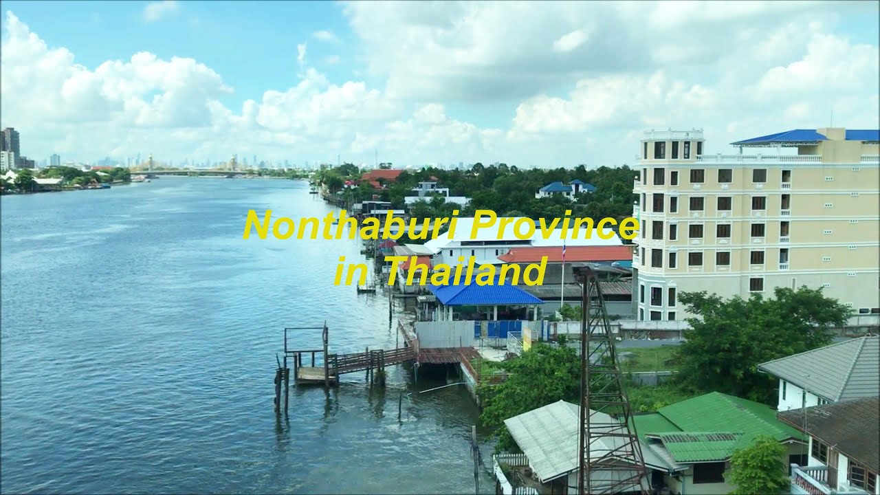 Nonthaburi Province in Thailand