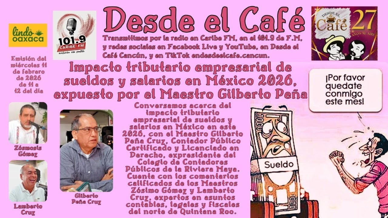 Desde el Café Cancún. Miércoles 11.Febrero.2026 📱