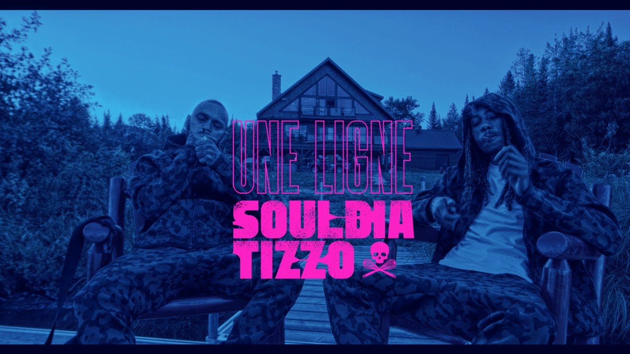 Souldia X Tizzo - Une ligne // Vid&eacute;oclip officiel