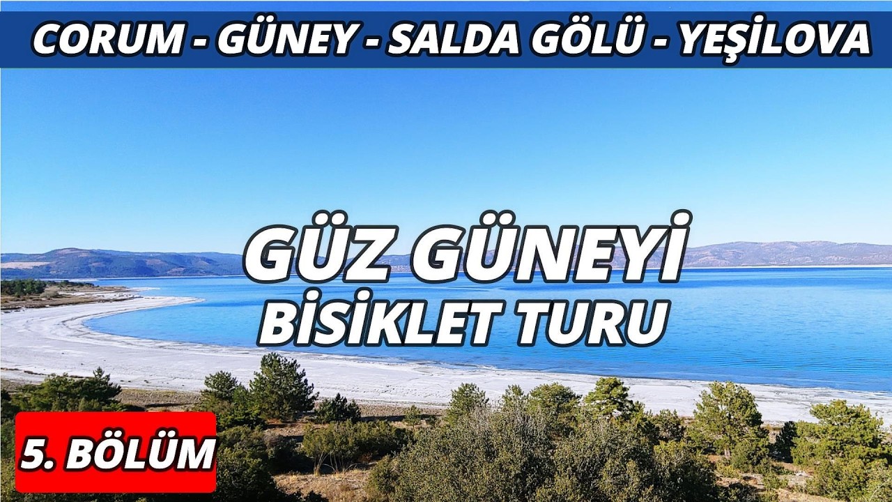 Salda Gölü Bisiklet Turu | Türkiye'nin Maldivleri'nde Kamp! Güz Güneyi Bisiklet Turu 5