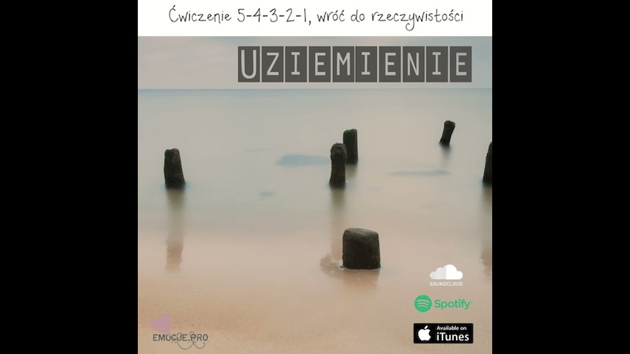 Ćwiczenie uziemiające 5-4-3-2-1 (dysocjacja, silne emocje, kryzys)