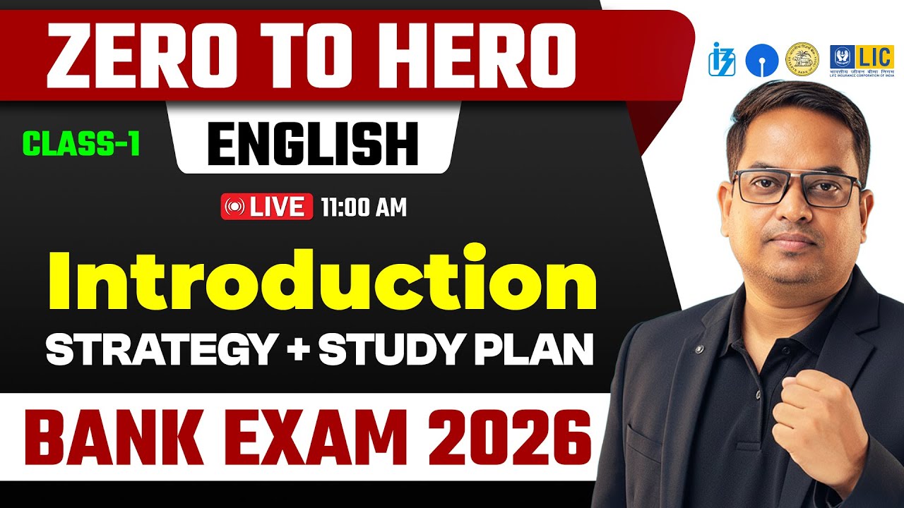 English Introduction | Strategy + Study Plan | Zero to Hero Class-1 | Bank Exam 2026 | Live 11 AM