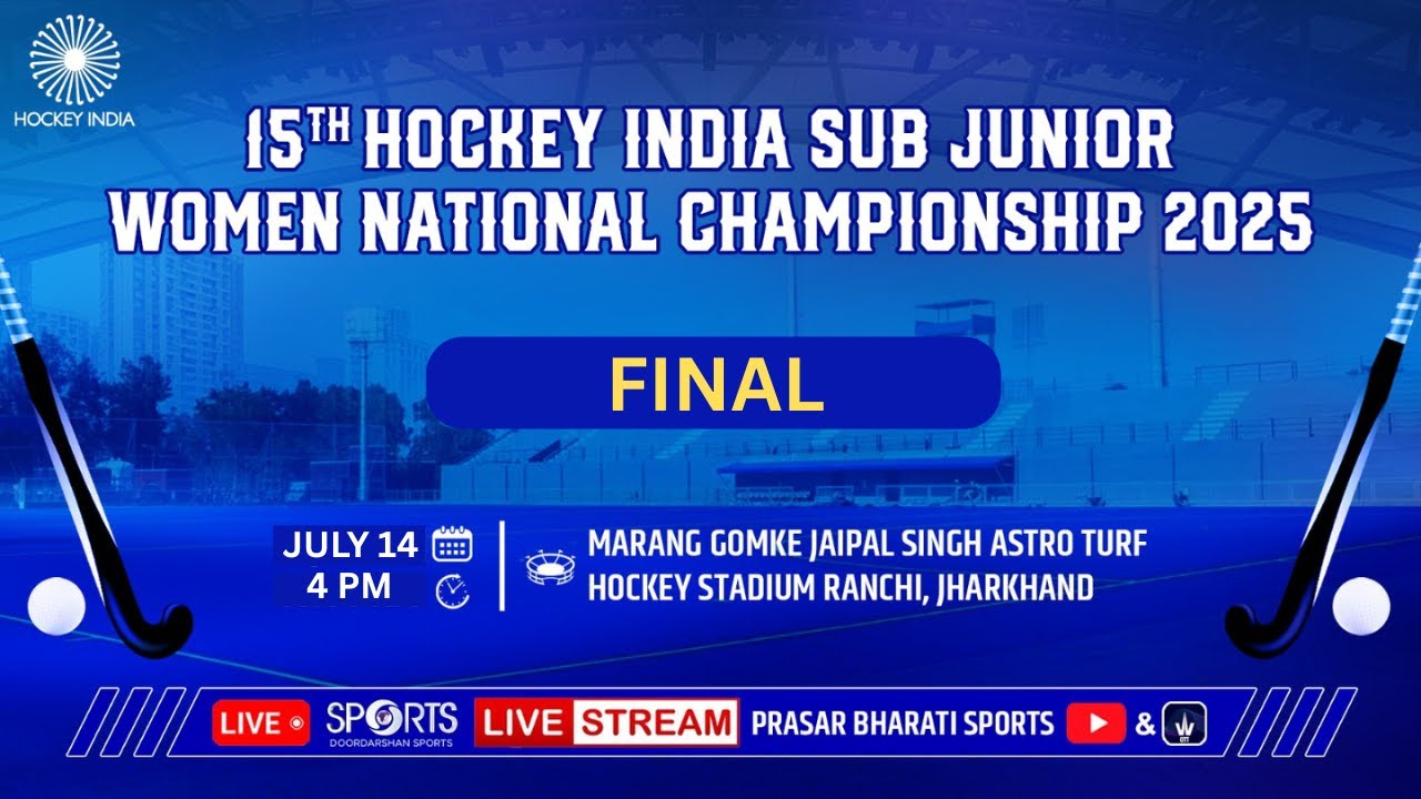 LIVE - FINAL - 15th Hockey India Sub Junior Women National Championship 2025 | DD Sports