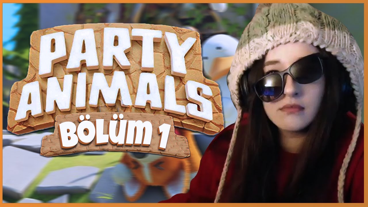 SEVİMLİ AMA TEHLİKELİ! | Party Animals w/Haramiler