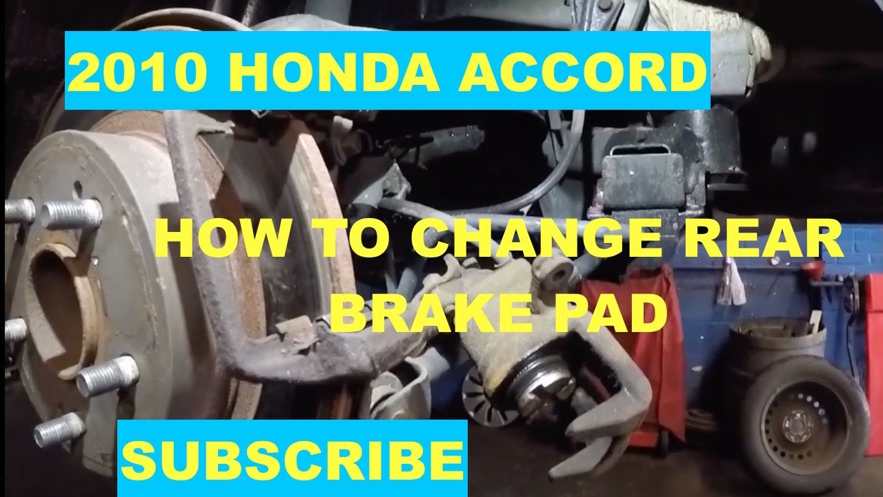 How to replace rear brake pads on 2010 Honda Accord