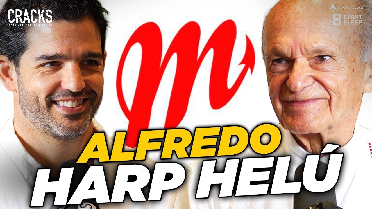La Historia de ALFREDO HARP HELÚ | CRACKS PODCAST #362