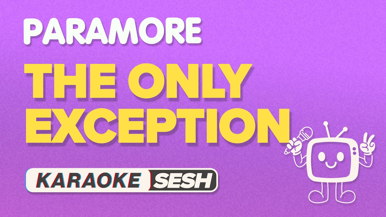Paramore - The Only Exception (Karaoke)