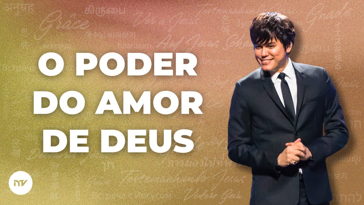 Veja o Amor de Deus e Viva o Poder que Vem dEle | Joseph Prince | New Creation TV Português