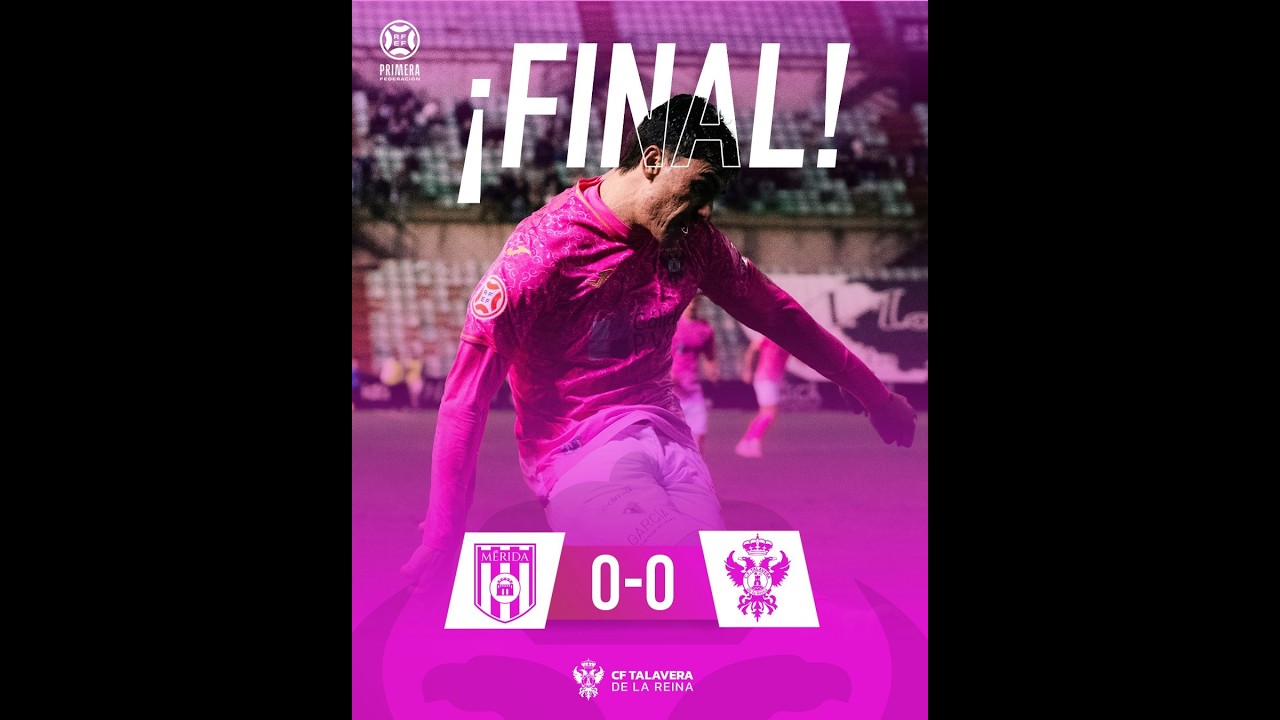 27 Jornada: AD Mérida 0 vs CF Talavera 0 Empate De Oro Siguientes Jornadas A Seguir Puntuando