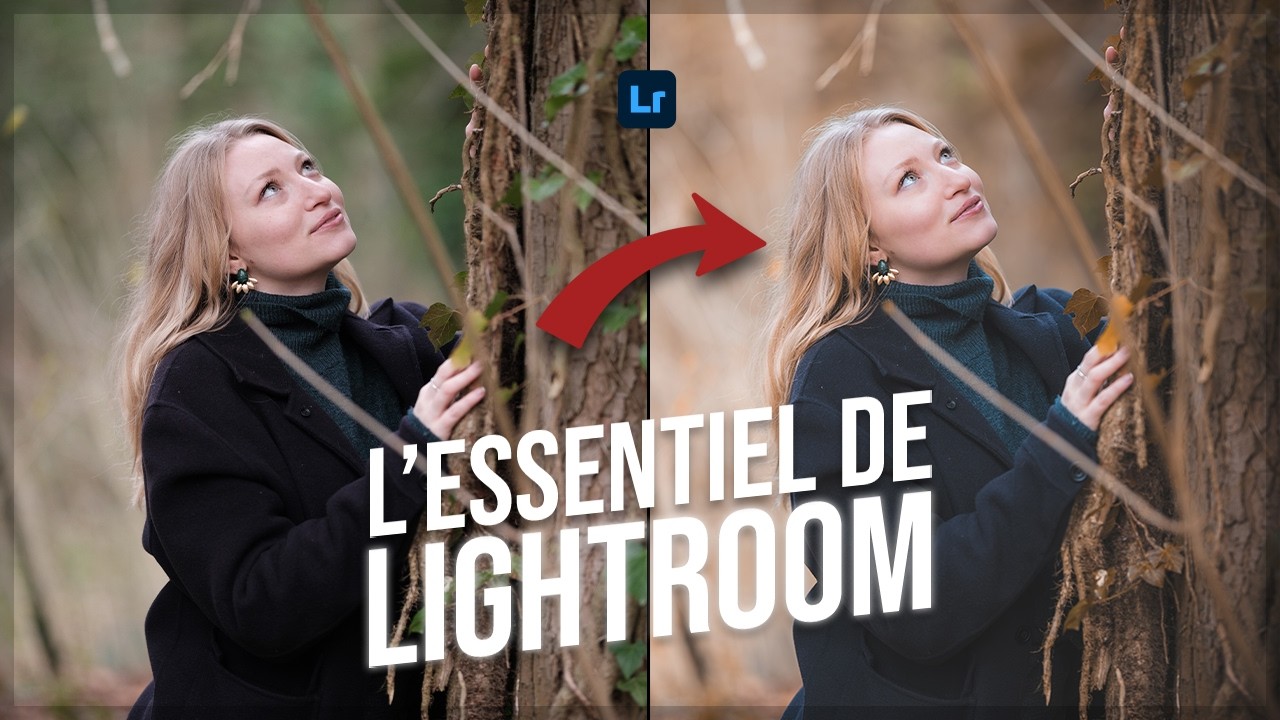 LIGHTROOM : MAITRISER les BASES en 15 minutes