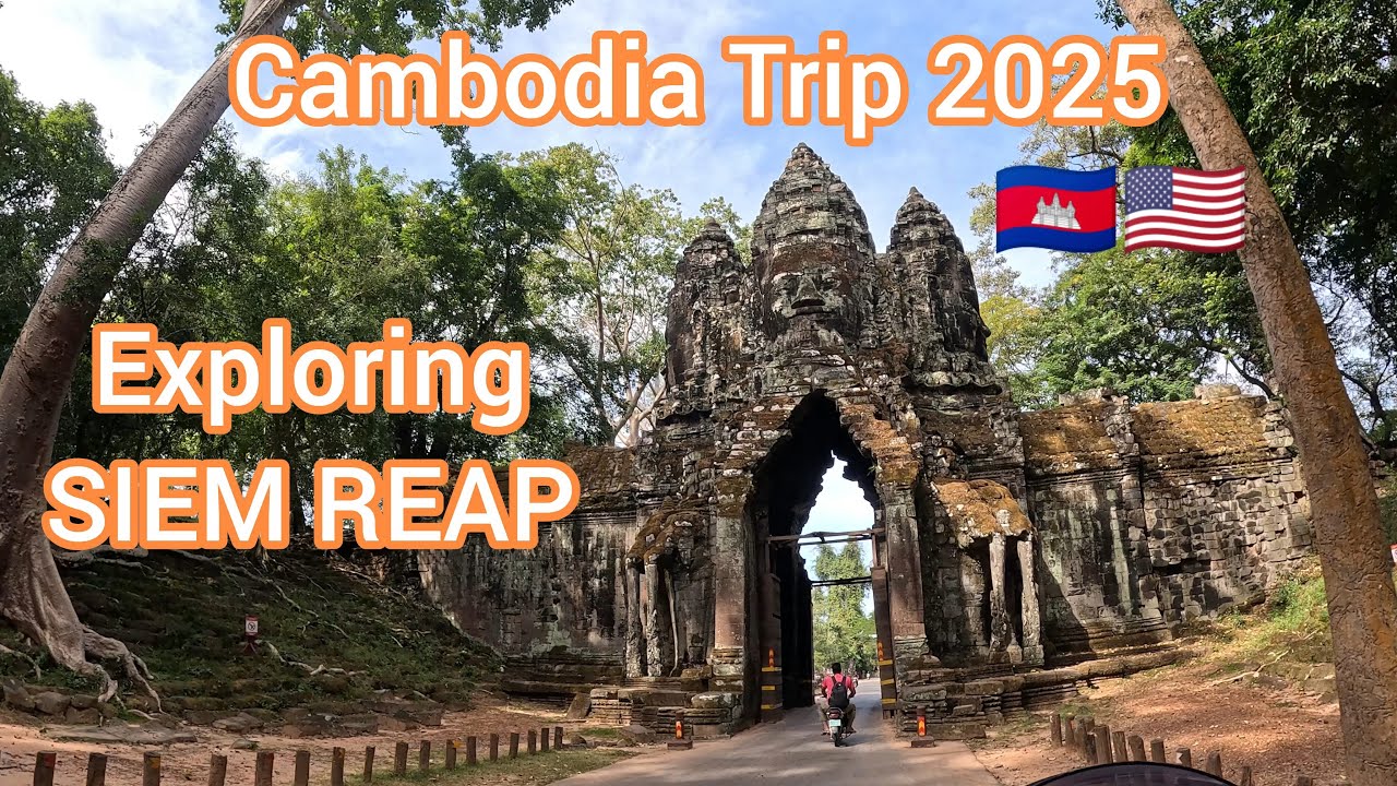 USA to Cambodia Vlog8: Exploring Siem Reap