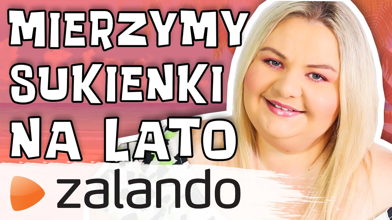 ☀ MIERZYMY PLUS SIZE ☀ SUKIENKI NA LATO Z ZALANDO I SUPER KROJE I MADZIOF