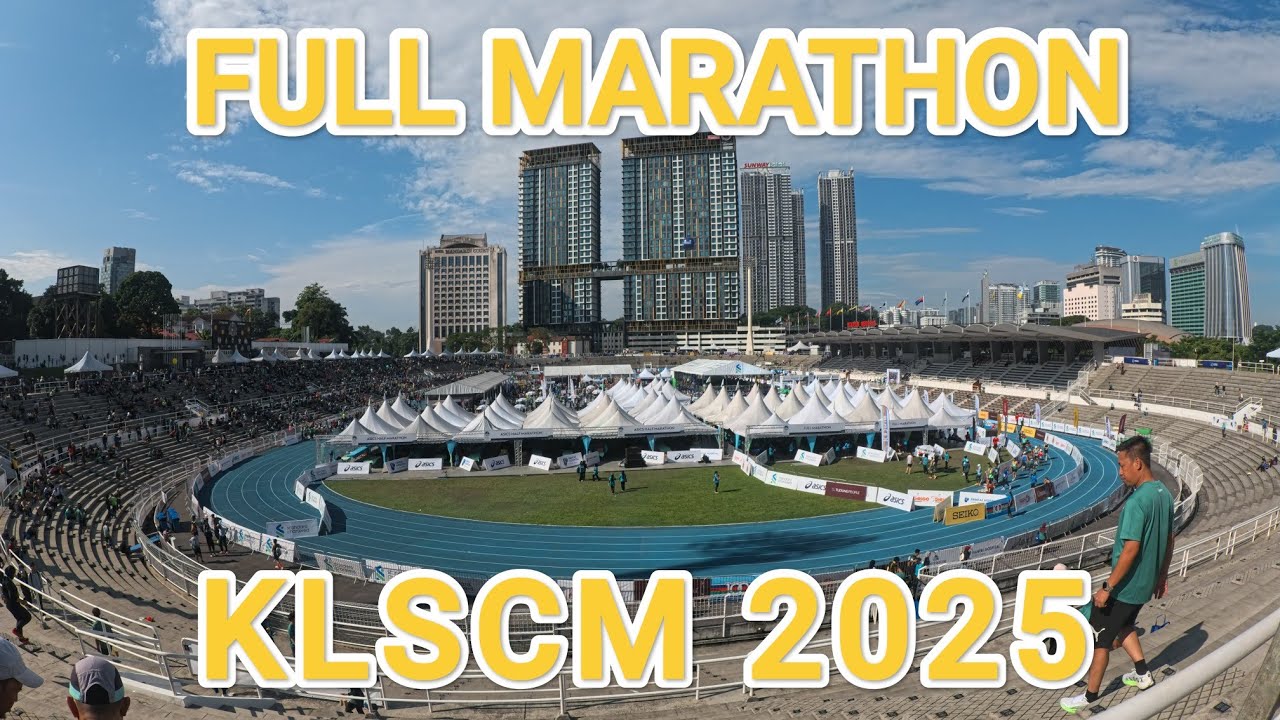KLSCM 2025 Full Marathon~5/10/2025