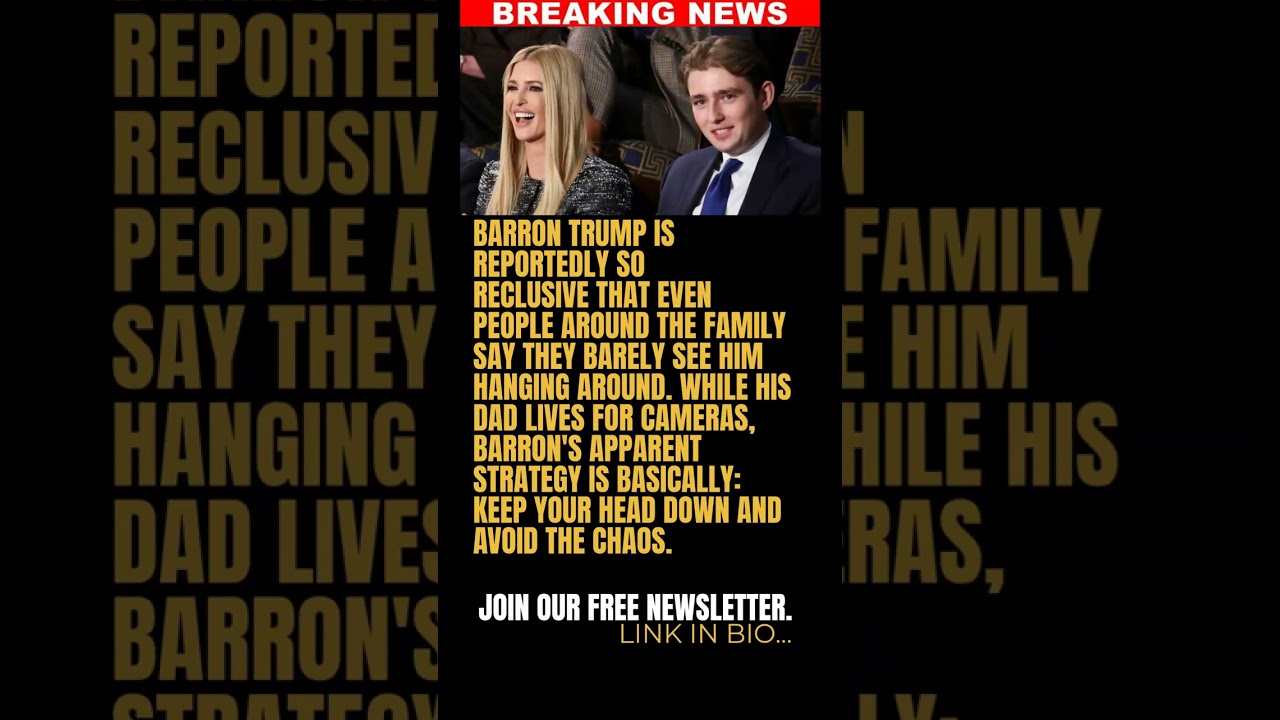 WILD: Barron Trump is reportedly living such a low-key life that people around the Trump family