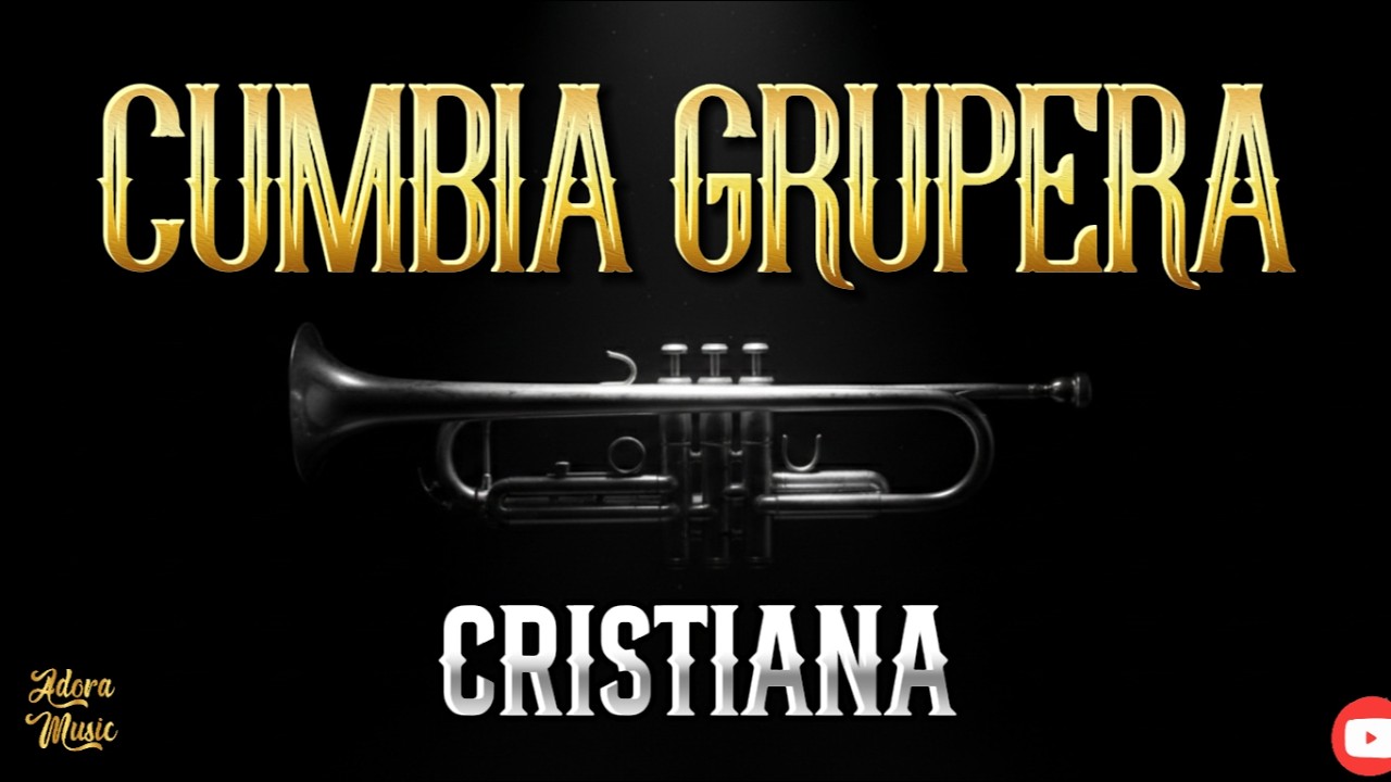 🙏🎶 Cumbia Grupera Cristiana | Música Cristiana con Sabor