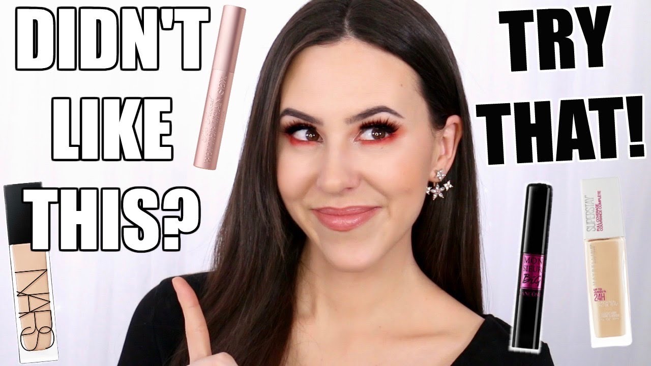 DIDN'T LIKE THIS? TRY THAT! || Makeup Recommendations 2018