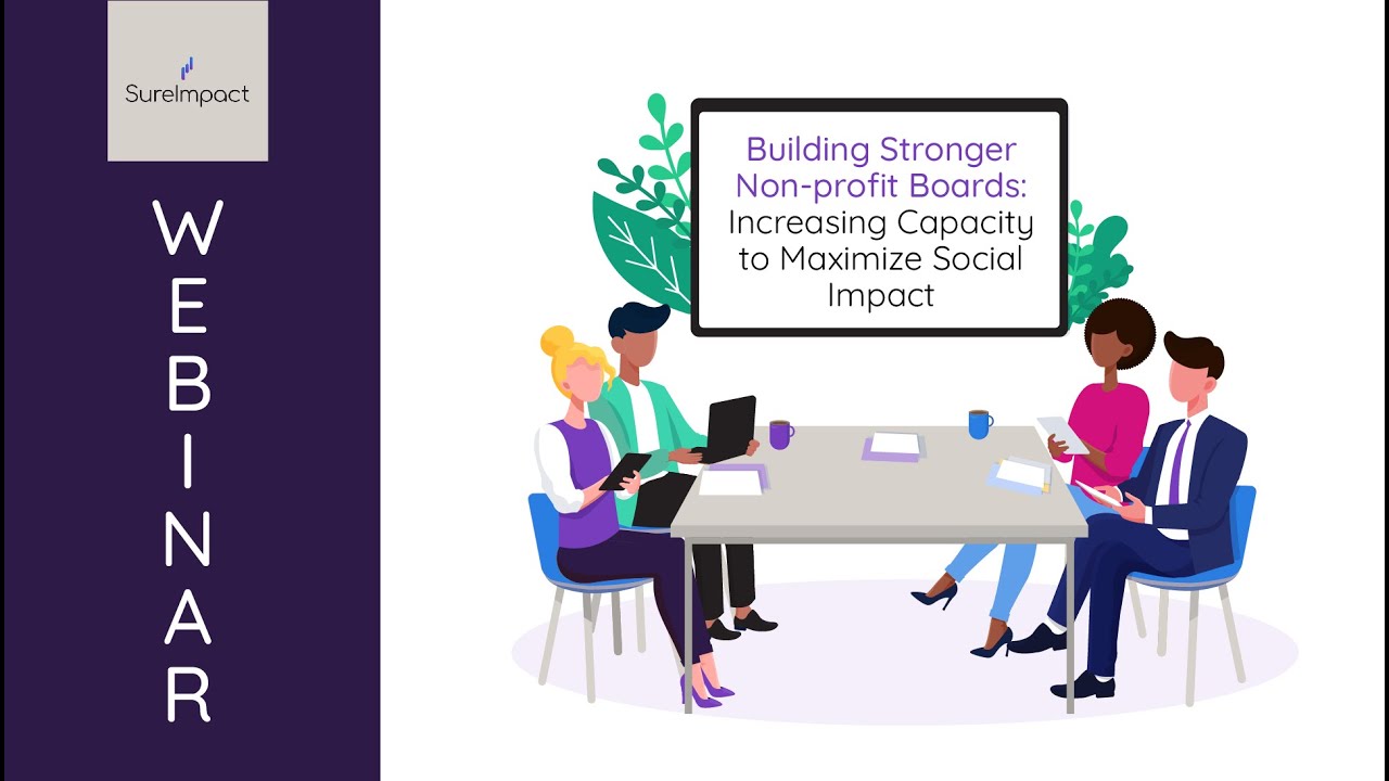Building Stronger Non Profit Boards: Increasing Capacity to Maximize Social Impact