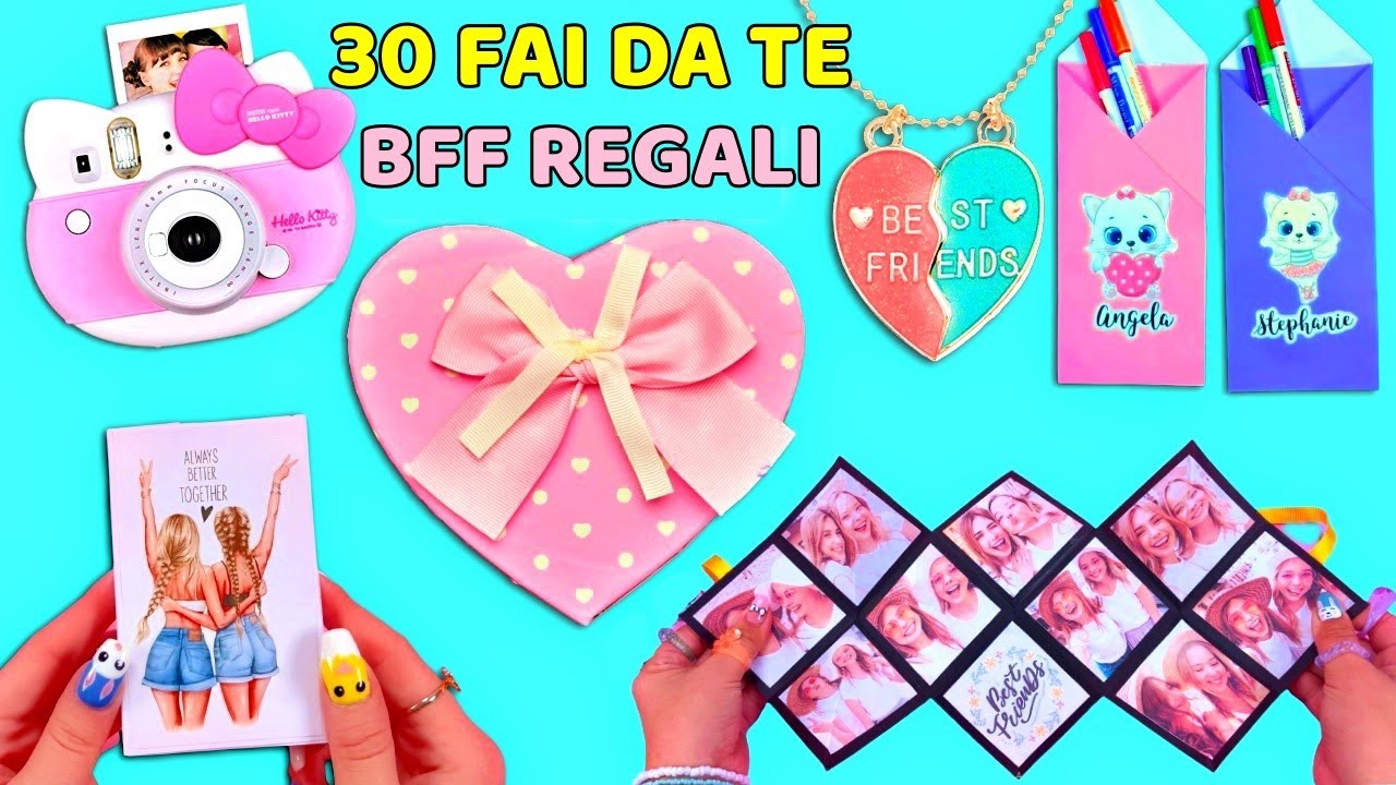 30 FAI DA TE – BFF REGALI IDEA