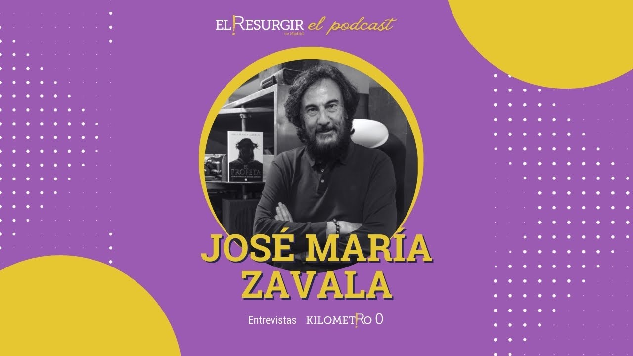 🎙 Entrevista a José María Zavala - #elresurgirdemadrid - El Podcast - Km0 - E34.T3