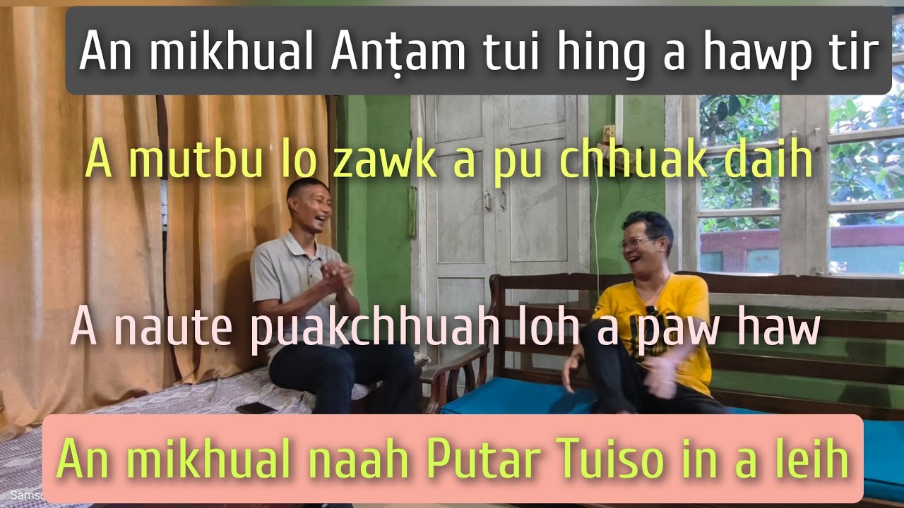 TC Fela chetchhiatna nuihzatthlak part 2. Mikhual naah a che chhe hle. 
