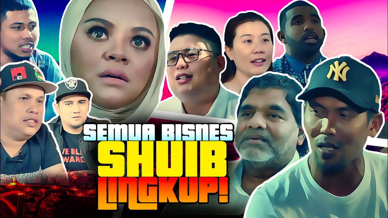 SEMUA BISNES SHUIB LINGKUP! #ShuibSebuahCerita Episode 2