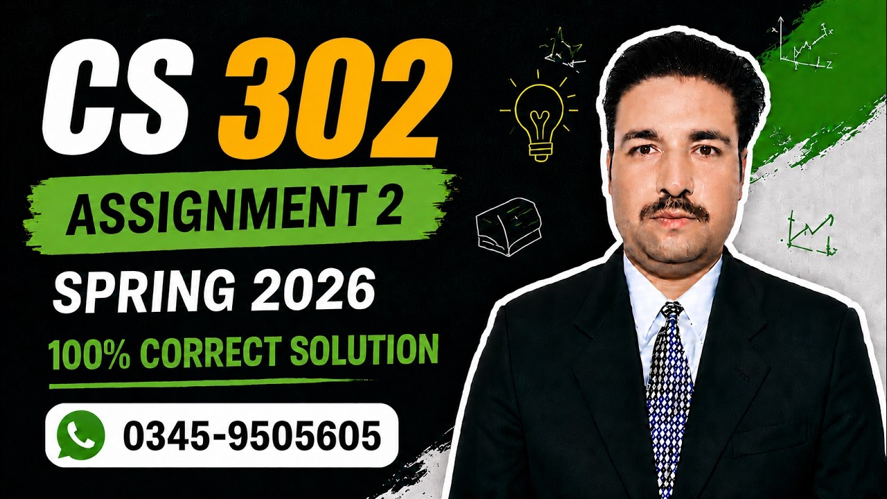 cs302 Assignment 2 Solution Spring 2026 | cs302 assignment 2 solution 2026