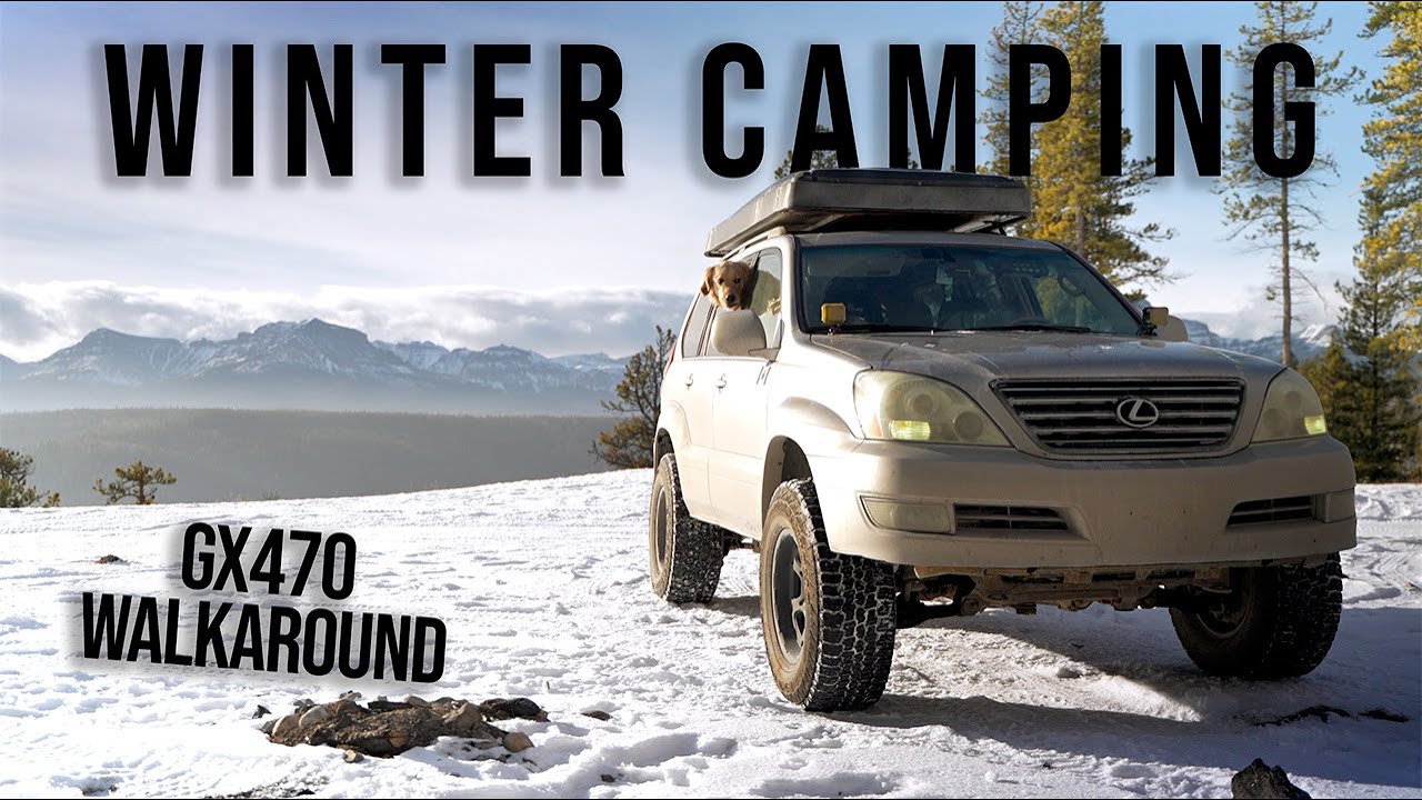 Cinematic Winter Camping & GX470 Walkaround