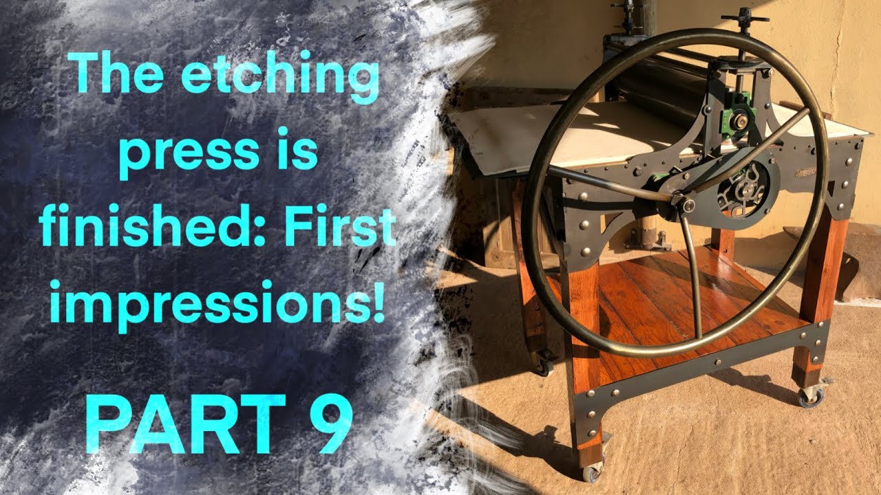 How to build an etching press Part  9 The press is finished!!