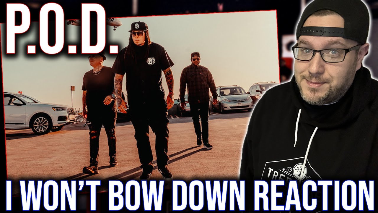 REACTION TO 'I WON'T BOW DOWN' BY P.O.D.