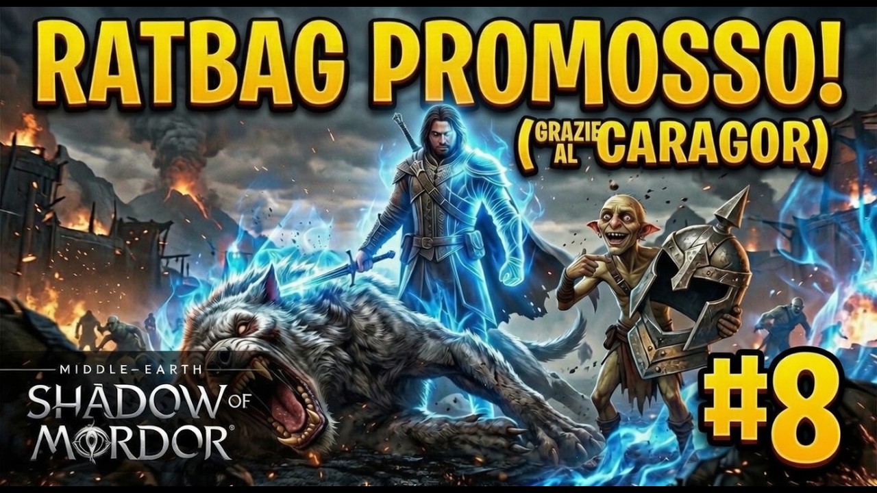 MORDOR È COME L'ITALIA?! 🇮🇹 Ratbag promosso senza fare nulla! - Shadow of Mordor #8